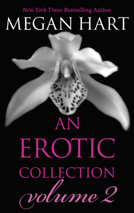 Title details for Megan Hart: An Erotic Collection Volume 2: Reason Enough\Gilt and Midnight\Newly Fallen\The Challenge by Megan Hart - Wait list